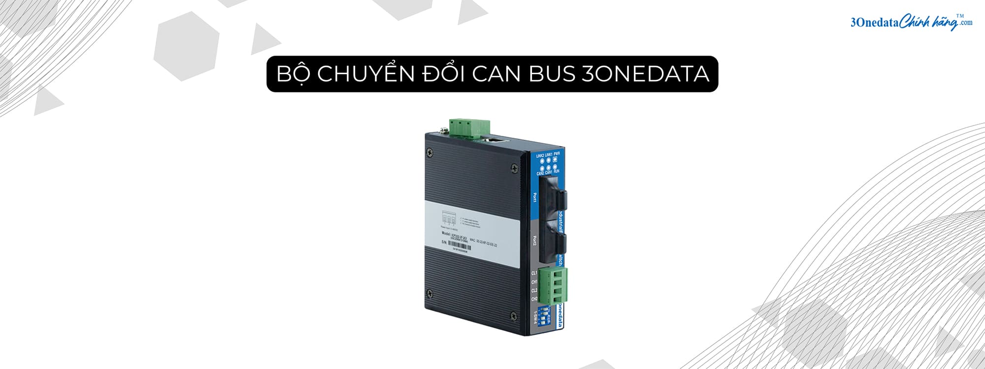 Tổng quan về bộ chuyển đổi CAN Bus 3onedata