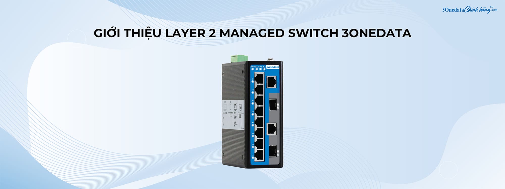 Phân Phối Layer 2 Managed Switch 3onedata Chính Hãng