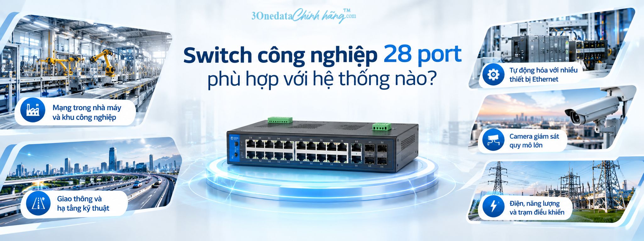 Switch công nghiệp 28 port phù hợp với hệ thống nào 