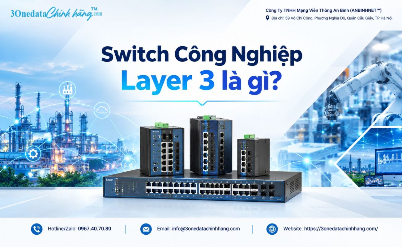 Switch Công Nghiệp Layer 3 Là Gì
