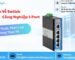 Tìm hiểu về switch công nghiệp 5 port